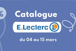 Catalogue Leclerc du 04 au 15 mars 2025