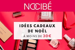 20 idées cadeaux à moins de 30€ avec Nocibé