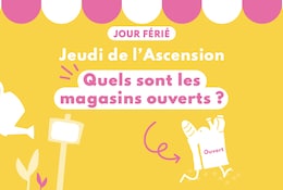 Quels magasins sont ouverts le Jeudi de l'Ascension 2025 ? 