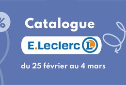 Catalogue Leclerc du 25 février au 08 mars 2025
