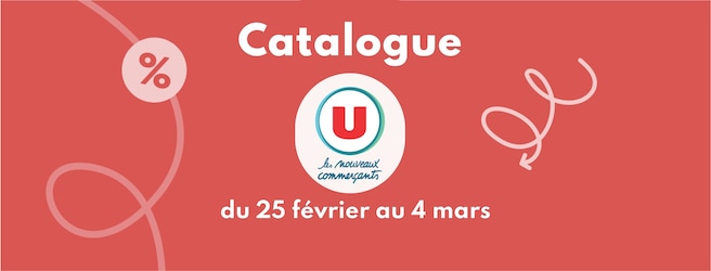 Catalogue Super U du 25 février au 04 mars 2025