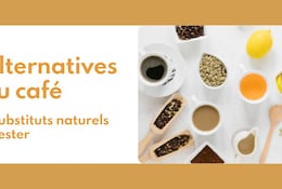7 alternatives pour remplacer le café le matin