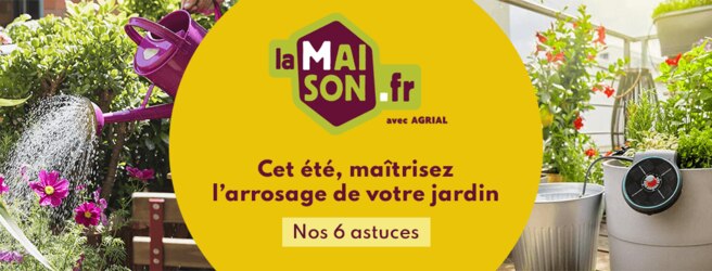 Voir nos 6 astuces arrosage jardin LaMaison.fr.