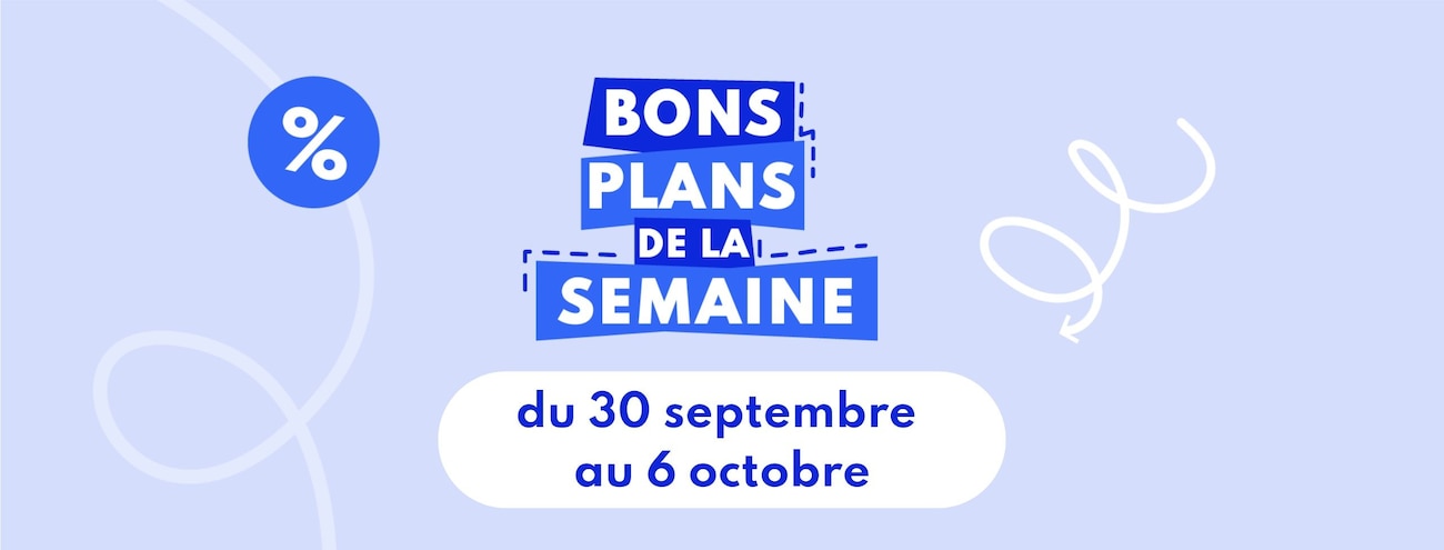 Bons plans de la semaine valables du 30 septembre au 6 octobre 2024