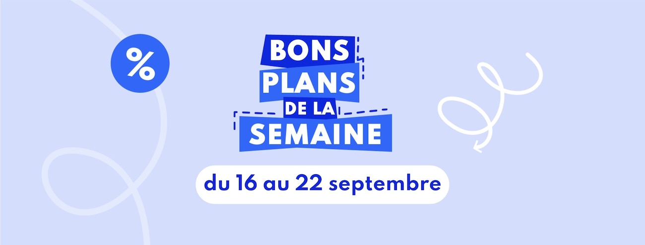 Bons plans de la semaine valables du 16 au 22 septembre 2024