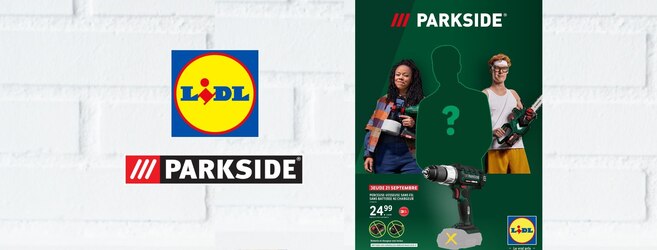 Découvrez les arrivages Parkside x Lidl