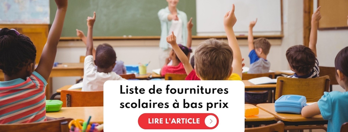 Liste de fournitures scolaire à bas prix