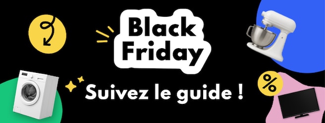 Dates clés, bons plans... Suivez le guide du Black Friday 2025 !