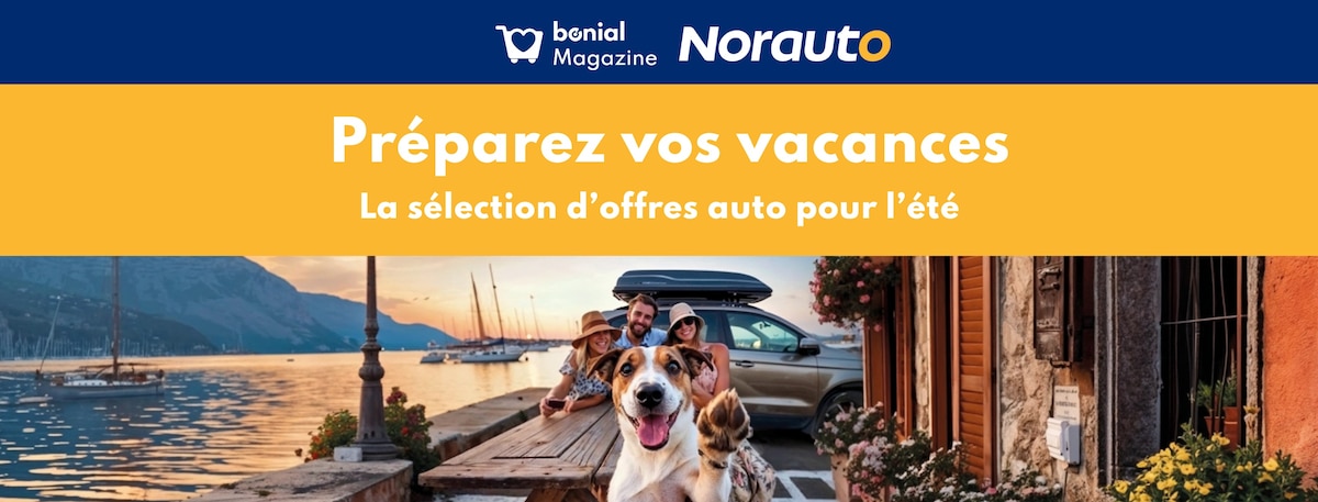 En route pour les vacances ! Profitez des offres Norauto et partez l’esprit léger !