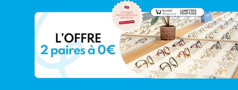 Lunettes Pour Tous : profitez de 2 paires à 0€ !