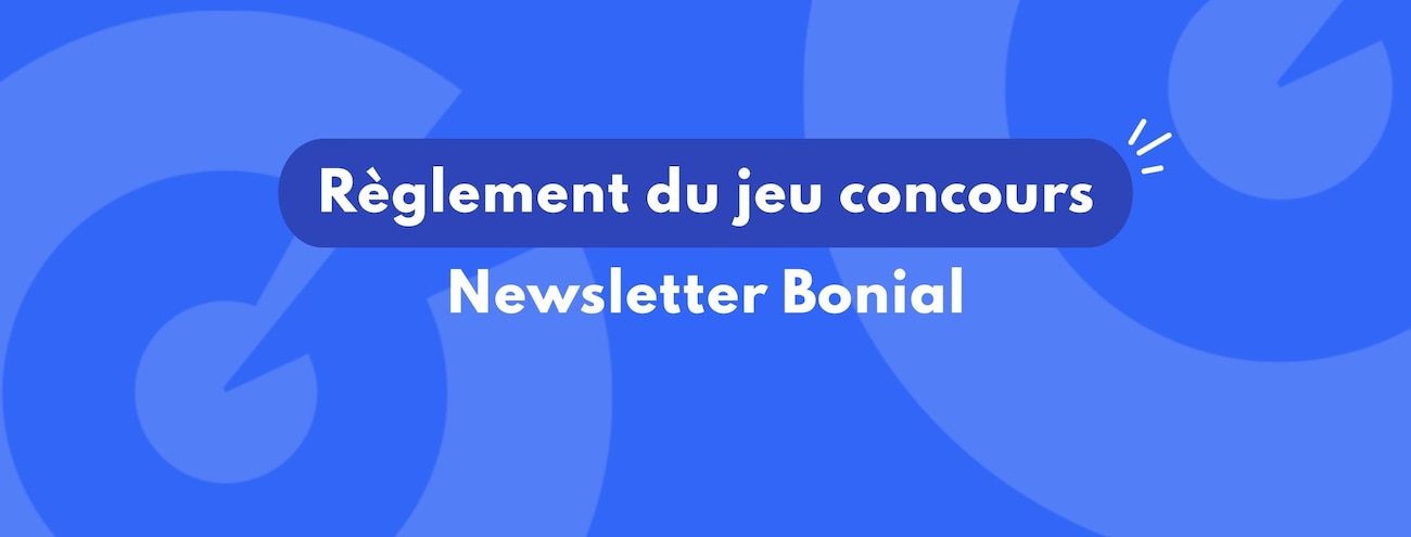 Conditions générales du jeu concours Bonial avec la newsletter