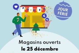 Magasins ouverts 25 décembre