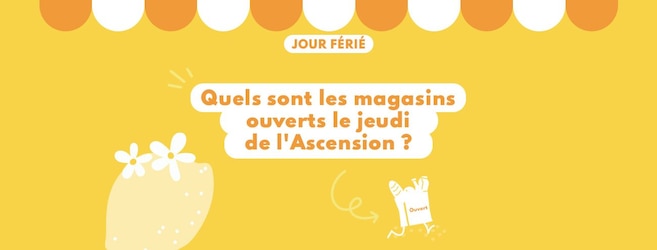 Magasins ouverts le jeudi de l'ascension