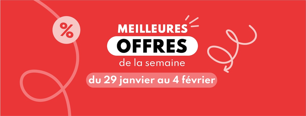 Meilleures offres de la semaine du 29 janvier au 4 février 2025