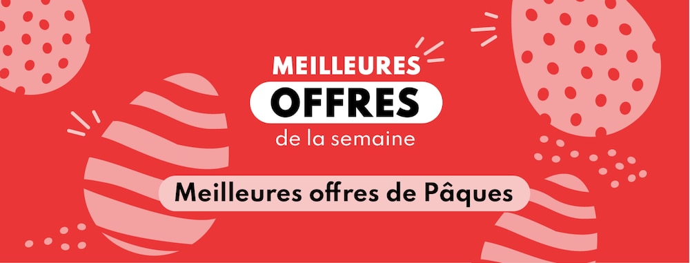Meilleures offres de Pâques 2025 en magasin