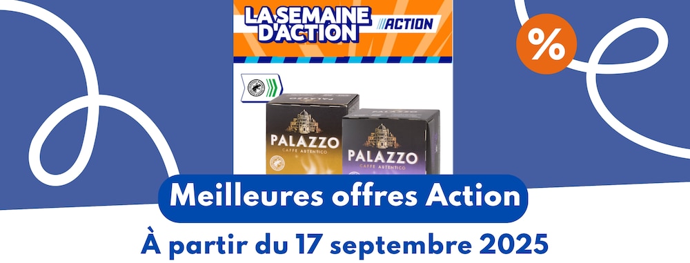 Meilleures offres Action du 17 septembre 2025