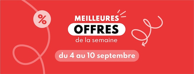 Meilleures offres de la semaine du 4 au 10 septembre 2024