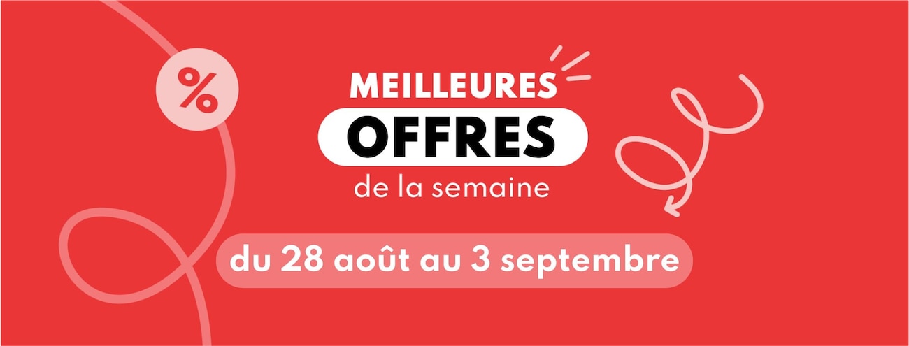 Meilleures offres de la semaine du 28 août au 3 septembre 2024