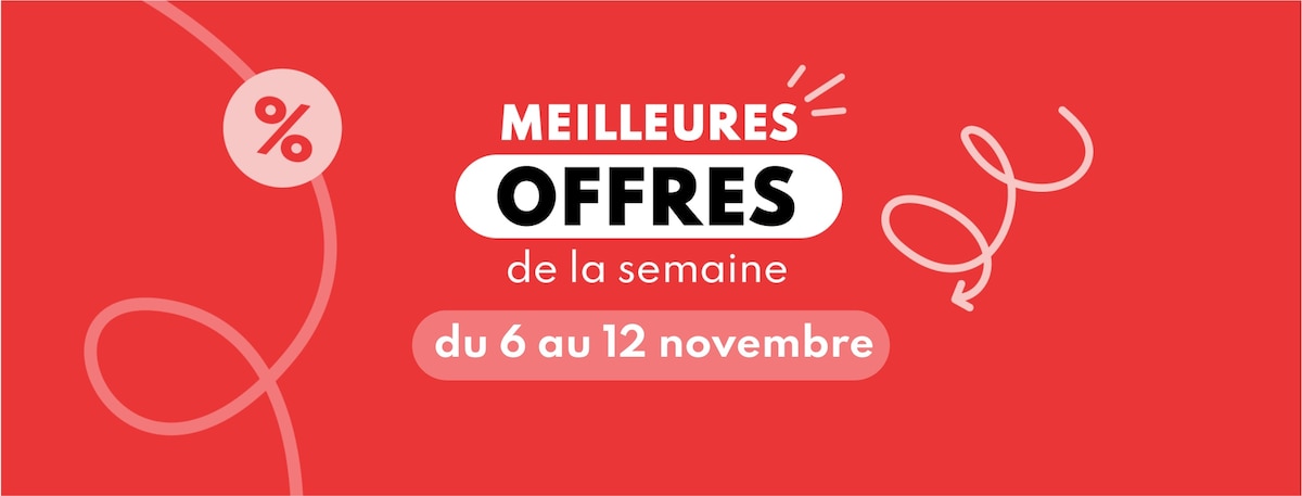 Meilleures offres de la semaine du 6 au 12 novembre 2024