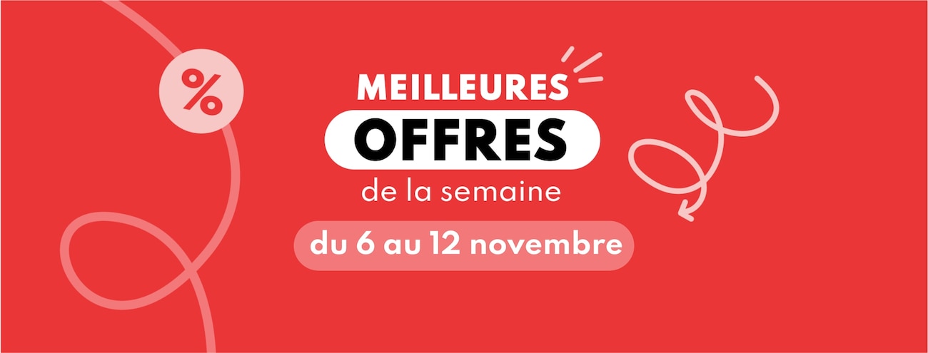 Meilleures offres de la semaine du 6 au 12 novembre 2024