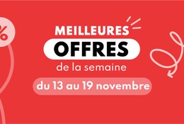 Meilleures offres de la semaine du 13 au 19 novembre 2024