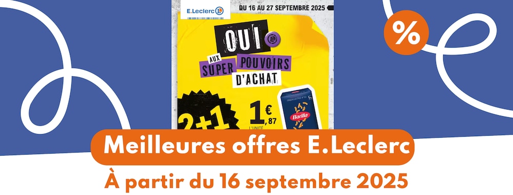 Meilleures offres E.Leclerc du 16 septembre 2025