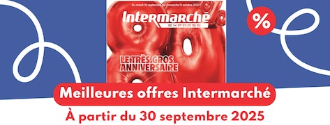 Meilleures offres Intermarché du 30 septembre 2025