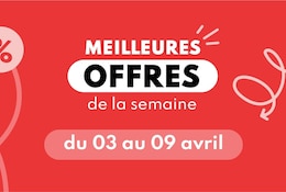 Meilleures offres du 03 au 09 avril