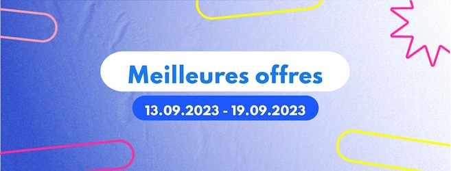 Les offres de la semaine du 13 au 19 septembre