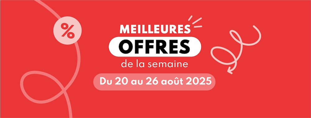 Meilleures offres du 20 au 26 août