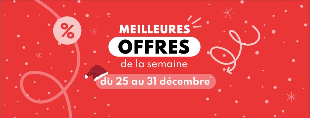 Meilleures offres de la semaine du 25 au 31 décembre 2024