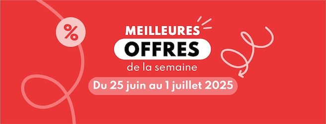Texte : meilleures offres de la semaine du 25 juin au 1 juillet 2025