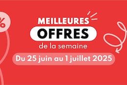 Texte : meilleures offres de la semaine du 25 juin au 1 juillet 2025
