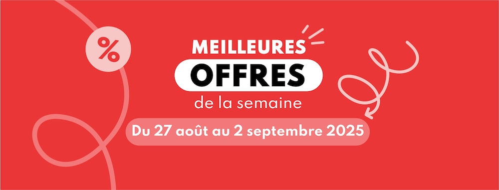 Meilleures offres du 27 août au 2 septembre