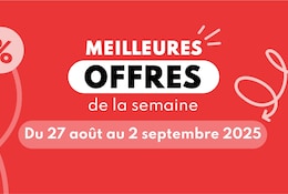 Meilleures offres du 27 août au 2 septembre