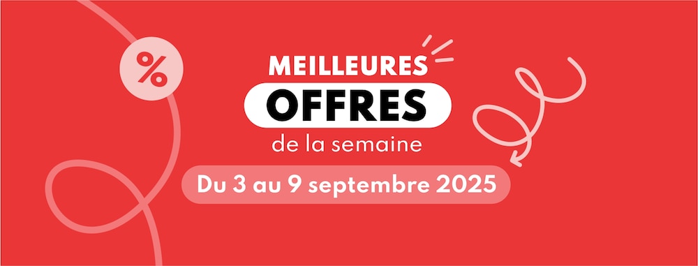 Meilleures offres du 3 au 9 septembre 2025