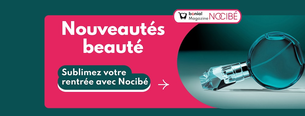 Les nouveautés beauté qui subliment votre rentrée avec Nocibé