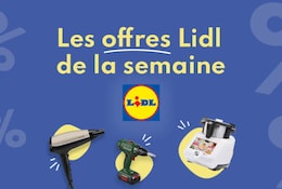 Offres Lidl à ne pas manquer du 19 au 25 juin