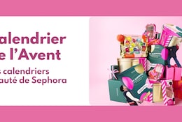 Calendrier de l’Avent beauté Sephora 2025 : suivez notre guide !
