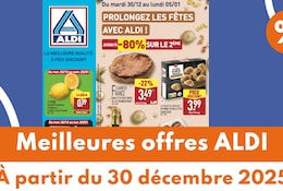 Catalogue ALDI du 30 décembre 2025 au 5 janvier 2026 : les meilleures offres