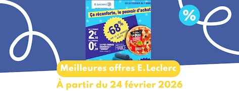 Catalogue E.Leclerc du 24 février 2026 : les meilleures offres