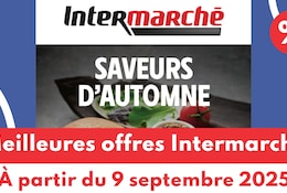 meilleures offres Intermarché du 9 septembre 2025