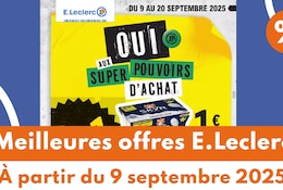 meilleures offres E.leclerc 9 septembre 2025