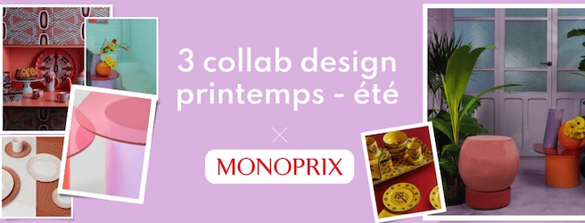 Les 3 collaborations design exclusives à ne pas manquer chez Monoprix  