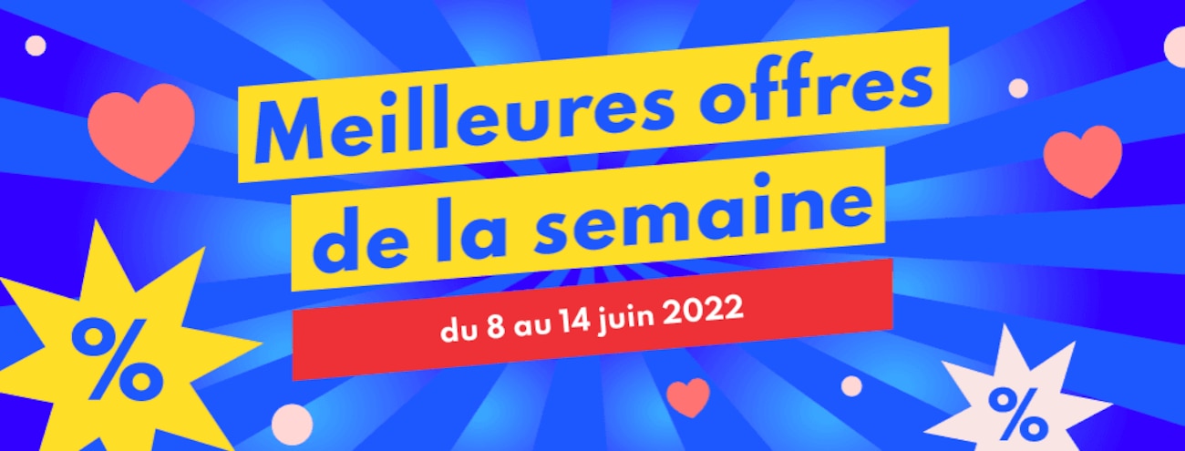 Meilleures offres de la semaine : 08.06 - 14.06.22