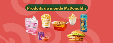 Produits internationaux McDonald's vendus pendant l'opération Croquez le monde 2025.