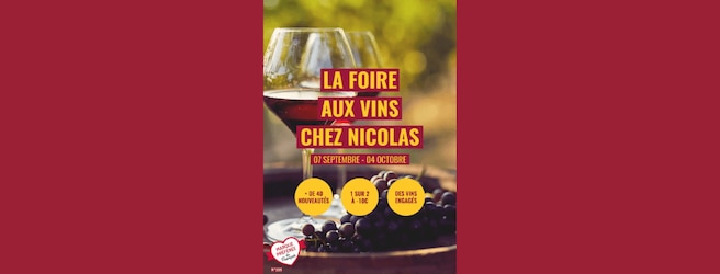 Les meilleures offres Nicolas pour la Foire aux Vins 2022