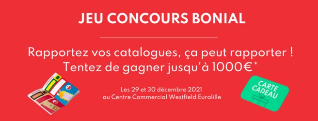 Grand jeu concours Bonial à Westfield Euralille les 29 et 30 décembre 2021