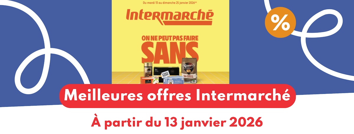 Catalogue Intermarché du 13 au 25 janvier 2026 : les meilleures offres