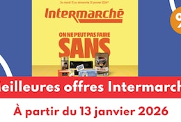 Catalogue Intermarché du 13 au 25 janvier 2026 : les meilleures offres